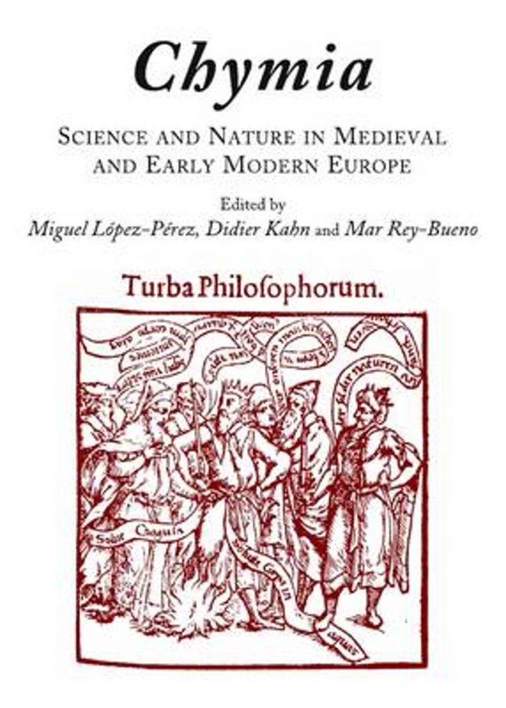 Chymia-Science-and-Nature-in-Medieval-and-Early-Modern-Europe - Miguel López Pérez