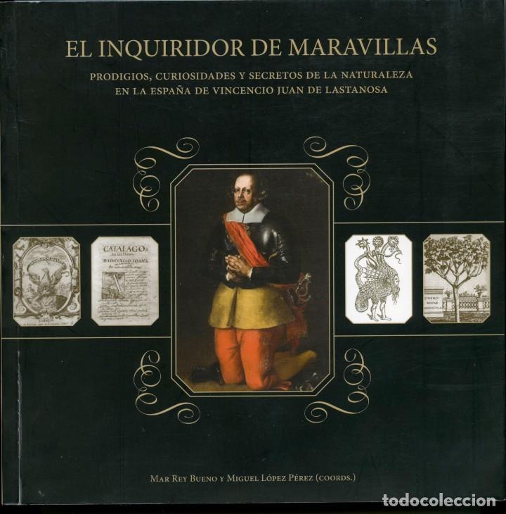  El inquiridor de maravillas - Miguel López Pérez y MAr Rey Bueno